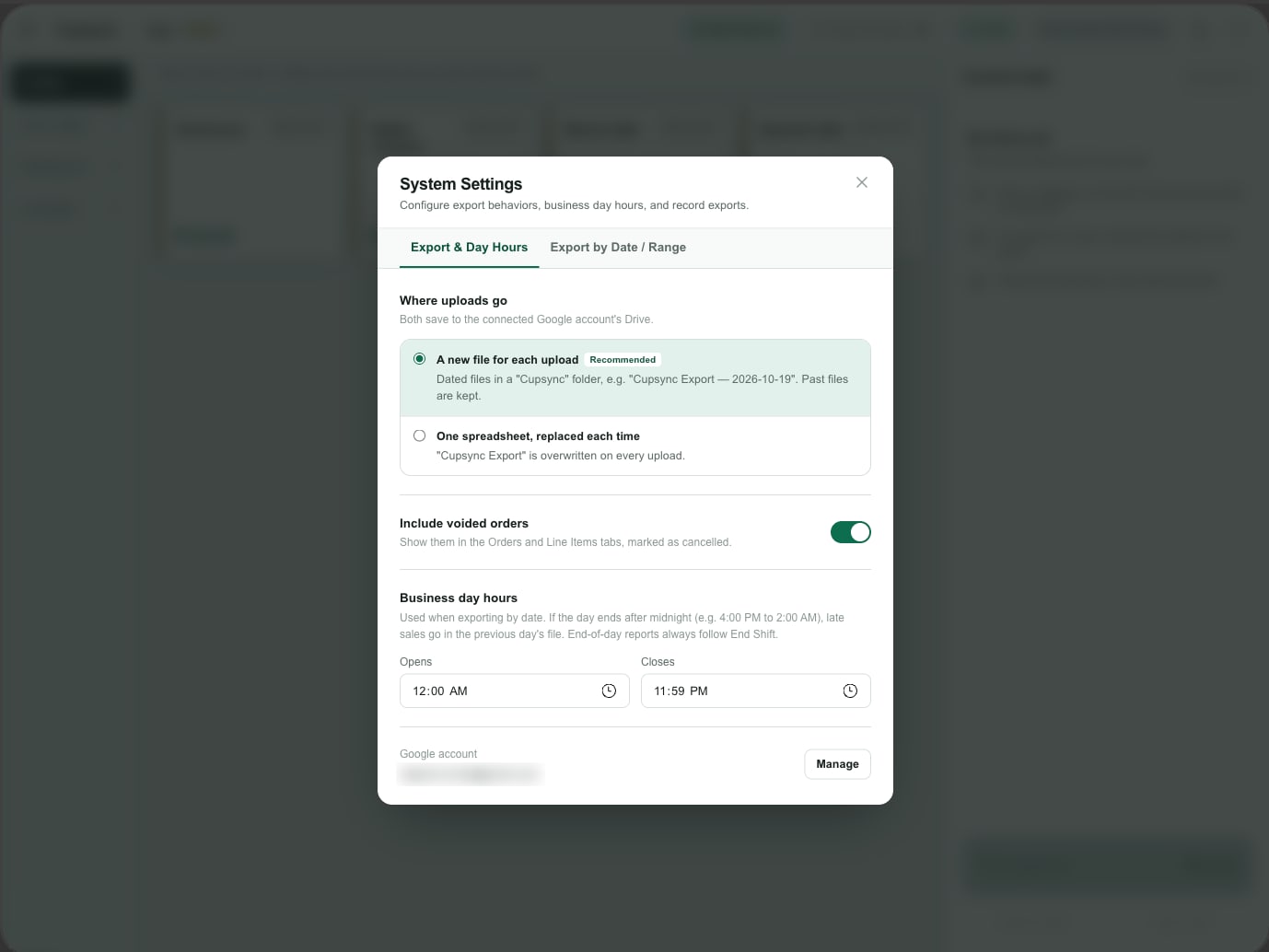 Cupsync System Settings, Export and Day Hours tab: upload to a new dated file each time (recommended) or replace one spreadsheet, a toggle to include voided orders, business day opening and closing times, and the connected Google account, blurred